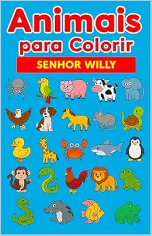 Capa do livro Animais para Colorir - Senhor Willy