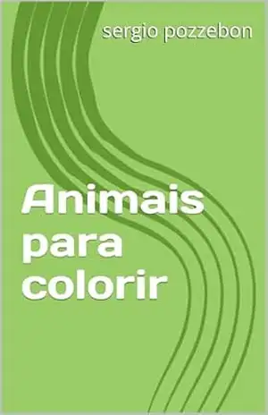 Capa do livro Animais para colorir - sergio pozzebon