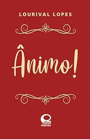 Ânimo – Lourival Lopes