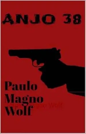 ANJO 38 – Paulo Magno Wolf ANJO 38 – Paulo Magno Wolf