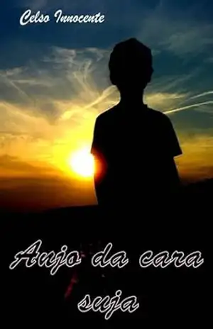 Capa do livro Anjo Da Cara Suja - Celso Innocente