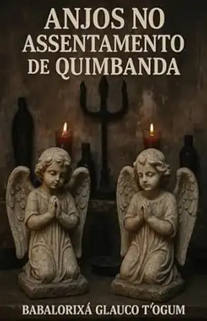 Anjos Na Kaballa De Exu – Babalorixá Glauco T´ogum