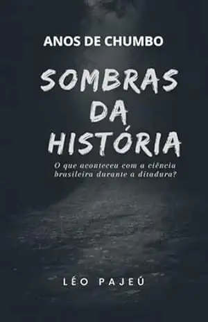 Anos De Chumbo – Léo Pajeú
