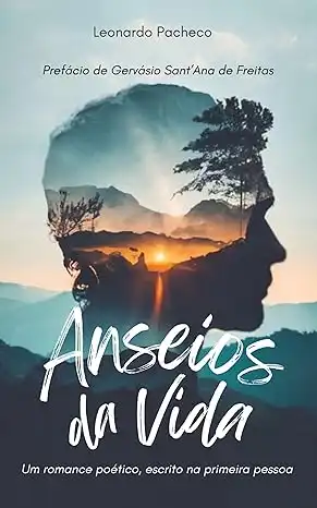 Baixar Anseios da Vida: Um romance poético, escrito na primeira pessoa pdf, epub, mobi, eBook