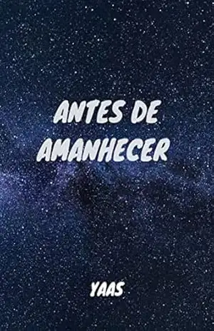 Capa do livro Antes de Amanhecer - YAAS