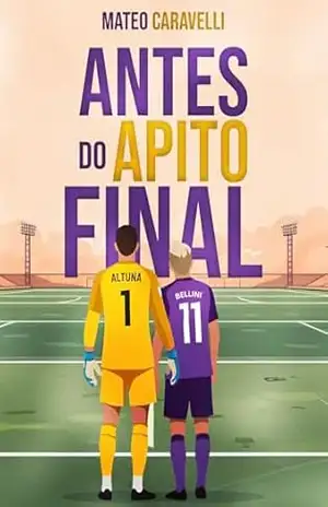 Antes do Apito Final – Mateo Caravelli