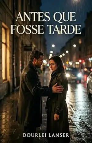 Antes que Fosse Tarde – Dourlei Lanser