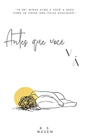 Antes que você vá – Karen Wasem
