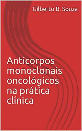 Baixar Anticorpos monoclonais oncológicos na prática clínica pdf, epub, mobi, eBook