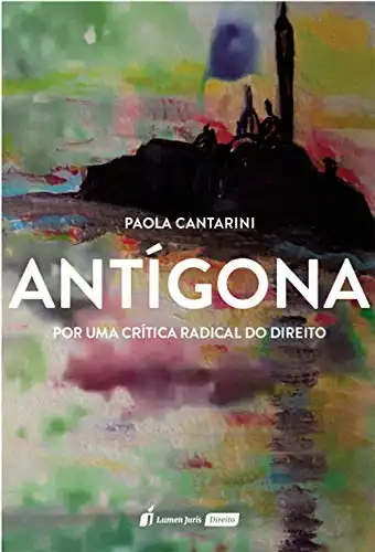 Baixar Antígona: por uma Crítica Radical do Direito pdf, epub, mobi, eBook