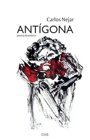 Antígona: Poema dramático – Carlos Nejar