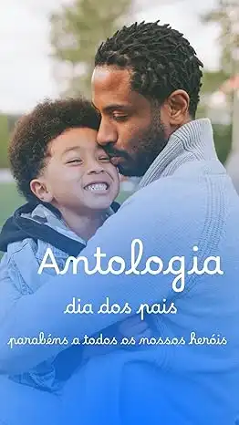 Baixar Antologia dia dos pais pdf, epub, mobi, eBook