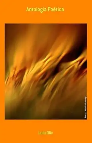 Capa do livro Antologia Poética - Lulu Oliv