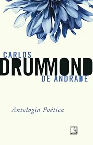 Antologia poética – Carlos Drummond de Andrade