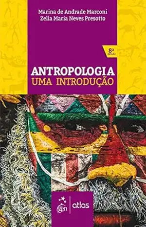 Antropologia: Uma introdução – Marina de Andrade Marconi