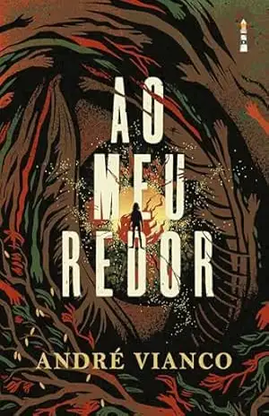 Ao meu redor – André Vianco