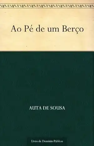 Ao Pé de um Berço – Auta de Sousa
