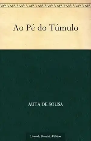 Ao Pé do Túmulo – Auta de Sousa