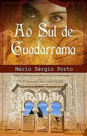 Ao Sul de Guadarrama – Mario Sergio Porto