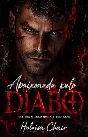 Apaixonada pelo Diabo – Heloísa  Chair