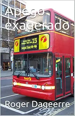 Capa do livro Apego exagerado - Roger Dageerre