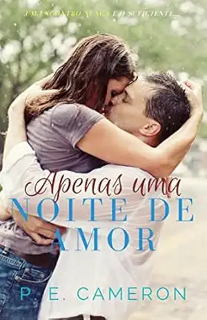 Capa do livro Apenas uma Noite de Amor - P. E.  Cameron