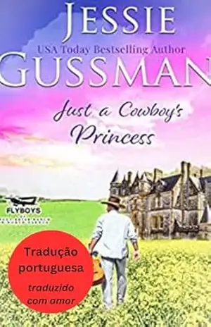 Apenas uma Princesa para o Cowboy (Rancho Sweet Briar 8) (Portuguese – Sweet Briar Ranch) – Jessie Gussman