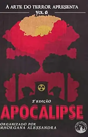 Apocalipse: A Arte do Terror 6 – Mhorgana Alessandra