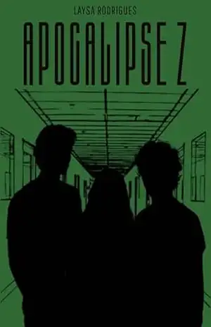 Apocalipse Z - Laysa Rodrigues Apocalipse Z - Laysa Rodrigues