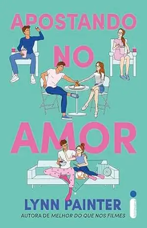 Capa do livro Apostando no amor - Lynn Painter