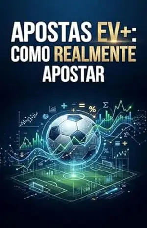 Apostas EV+: Como realmente apostar - Hugo R. Apostas EV+: Como realmente apostar - Hugo R.