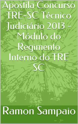 Baixar Apostila Concurso TRE–SC Técnico Judiciário 2013 – Módulo do Regimento Interno do TRE SC pdf, epub, mobi, eBook