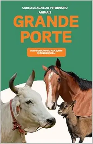 APOSTILA CURSO DE AUXILIAR VETERINÁRIO: ANIMAIS DE GRANDE PORTE – ANDRÉ  SILVA