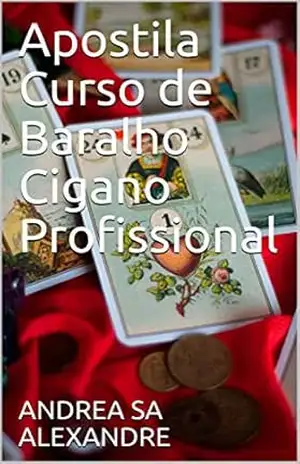 Apostila Curso de Baralho Cigano Profissional - ANDREA SA ALEXANDRE