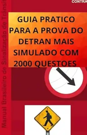 Capa do livro APOSTILA PARA PROVA DO DETRAN PARA HABILITAÇAO E RECICLAGEM + SIMULADO COM MAIS DE 2000 QUESTOES - marcos silva