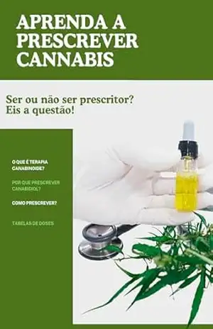 Aprenda a prescrever cannabis: Descubra os segredos da prescrição de cannabis com este guia essencial - Zelda Alves Aprenda a prescrever cannabis: Descubra os segredos da prescrição de cannabis com este guia essencial - Zelda Alves