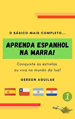Baixar Aprenda Espanhol na Marra: O básico mais completo (Aprenda Espanhol na Marra! Livro 1) pdf, epub, mobi, eBook