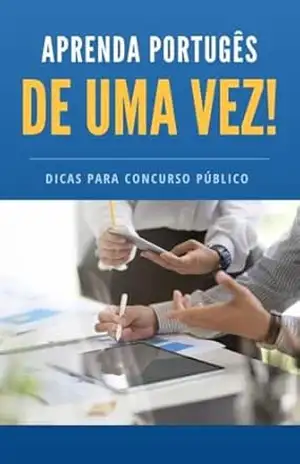 Aprenda português de uma vez! Dicas para concursos públicos – Lucas Santana de Oliveira