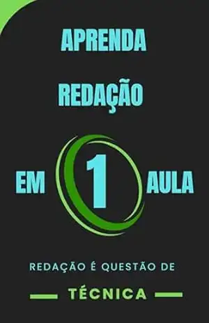Aprenda Redação em 1 Aula: Redação é questão de técnica. – Paulo Minosso Aprenda Redação em 1 Aula: Redação é questão de técnica. – Paulo Minosso