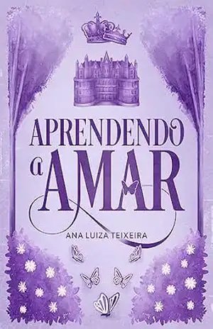 Capa do livro Aprendendo a Amar - Ana Luiza Teixeira