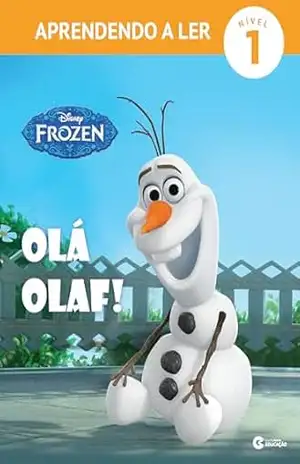 Aprendendo a ler – Nível 1– Olá, Olaf! – Culturama
