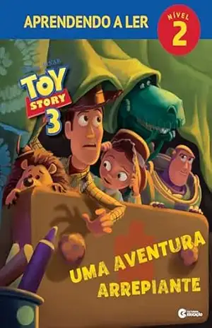 Capa do livro Aprendendo a ler – Nível 2 – Toy Story 3 – Uma aventura arrepiante - Culturama