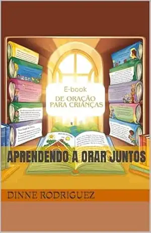 Aprendendo a Orar Juntos - Dinne Rodriguez