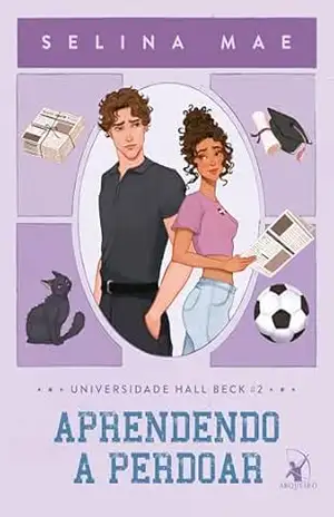 Capa do livro Aprendendo a perdoar (Universidade Hall Beck Livro 2) - Selina Mae