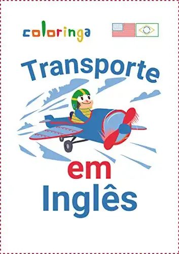 Baixar Aprender +70 Meios de Transporte em Inglês: Coloringa (1) pdf, epub, mobi, eBook