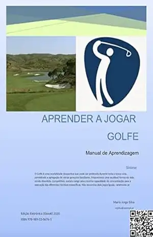 Aprender a Jogar Golfe: Manual Aprendizagem – Mario Jorge Silva Aprender a Jogar Golfe: Manual Aprendizagem – Mario Jorge Silva