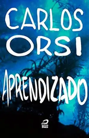 Aprendizado – Carlos Orsi