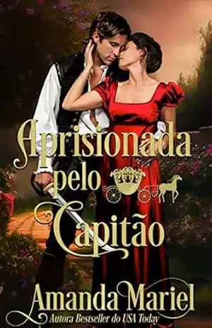Aprisionada pelo Capitão (Amores Fabulosos Livro 2) – Amanda Mariel