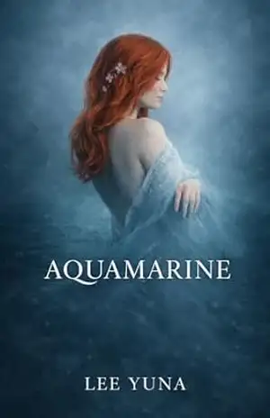 AQUAMARINE: Um romance sobre o que permanece depois da espera – Lee Yuna