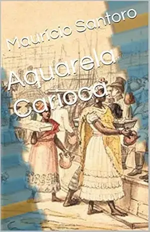 Aquarela Carioca – Maurício Santoro